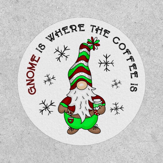 Gnome is Where the Coffee is | Cute Christmas Patch (Front)