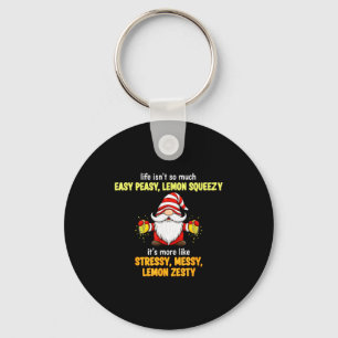 Gnome - Life Isn't So Much Easy Peasy Lemon Squeez Keychain