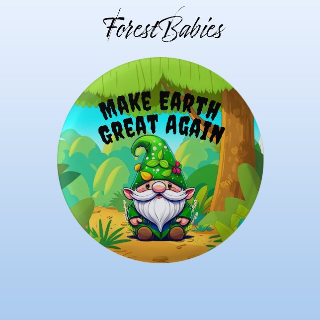 Gnome, Make Earth Great Again, Environmental Button (Garden Gnome 🌻 ForestBabies Button)