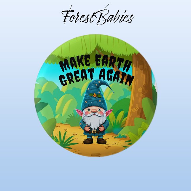 Gnome, Make Earth Great Again Environmental Button (Garden Gnome 🎍  ForestBabies Button)