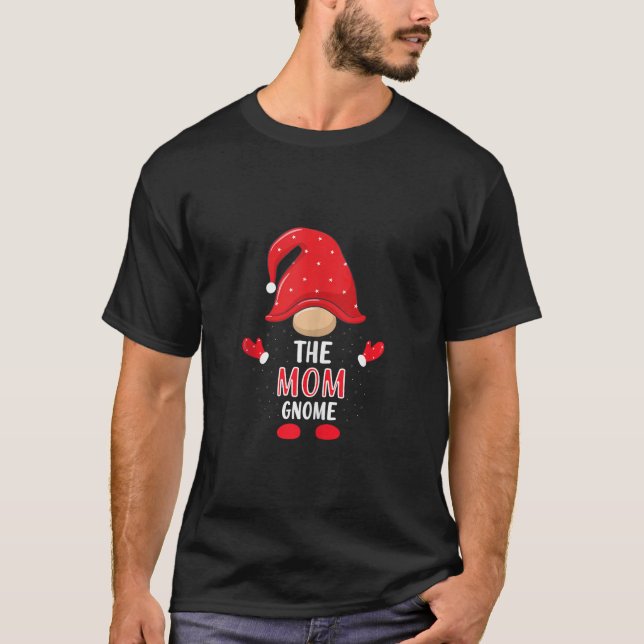 Gnome Mom Stocking Stuffer Ideas for Wife Girlfrie T-Shirt (Front)