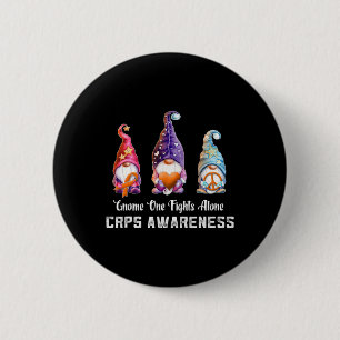 Gnome Nobody Fights Rsd Crps Awareness Alone Crps  Button