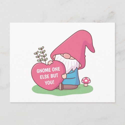 Gnome One Else But You Cute Love Pun Postcard