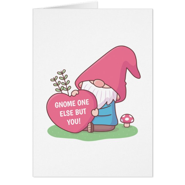 Gnome One Else But You Happy Anniversary Pun Cards (Front)