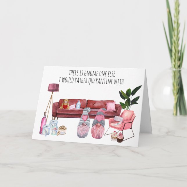 Gnome One Else I would Rather Quarantine with Card (Front)