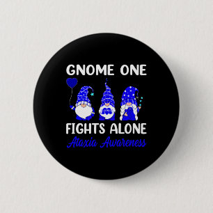 Gnome One Fights Alone Blue Ribbon Ataxia Awarenes Button