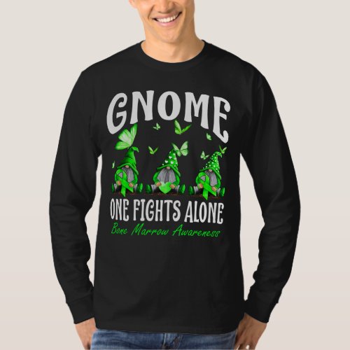 Gnome One Fights Alone Bone Marrow Awareness T_Shirt