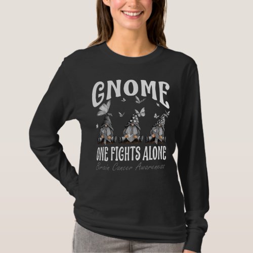 Gnome One Fights Alone Brain Cancer Awareness T_Shirt