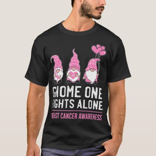 Gnome One Fights Alone Breast Cancer Awareness T_Shirt