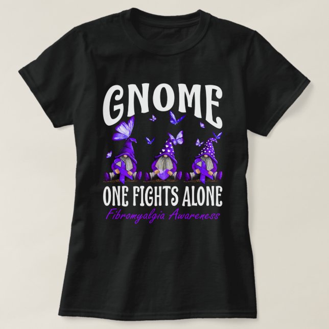 Gnome One Fights Alone Fibromyalgia Awareness T-Shirt (Design Front)
