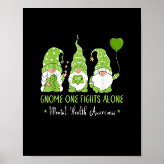 Gnome One Fights Alone Green Ribbon Mental Health Poster