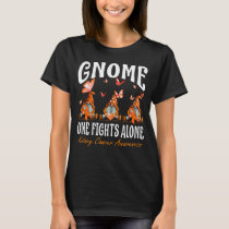 Gnome One Fights Alone Kidney Cancer Awareness T-Shirt