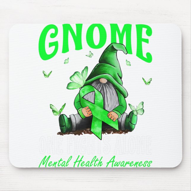 Gnome One Fights Alone Mental Health Awareness Mouse Pad (Front)