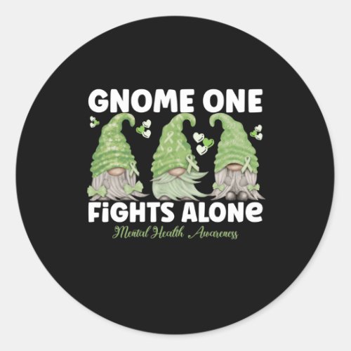 Gnome One Fights Alone Mental Health Classic Round Sticker