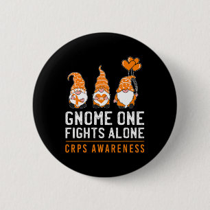 Gnome One Fights Alone Rsd Crps Awareness Orange R Button