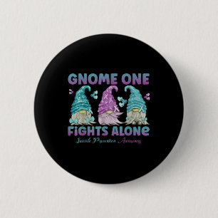 Gnome One Fights Alone Suicide Prevention Awarenes Button