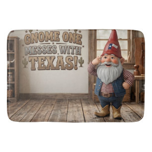 "Gnome One Messes With Texas" Workshop Bath Mat