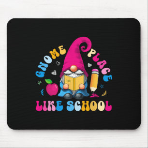 Gnome Place Like School Colorful Gnome Lover Teach Mouse Pad