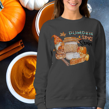 Gnome Pumpkin Spice Season  Sweatshirt by DoodlesHolidayGifts at Zazzle