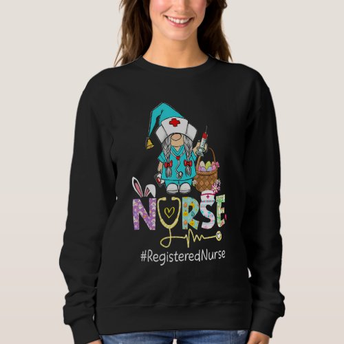 Gnome Registered Nurse Bunny Stethoscope Easter Ch Sweatshirt