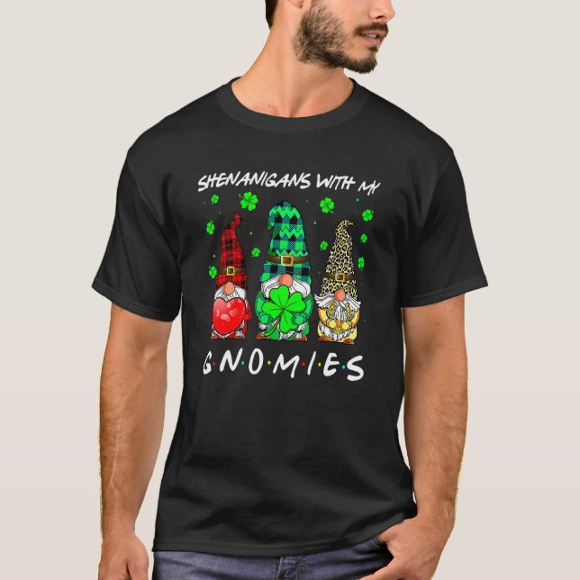 Gnome Shamrock St Patrick's Day Shenanigans With M T-Shirt (Front)