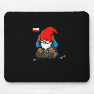 Gnome Sorry I Can't Make It To Work Tomorrow Humor Mouse Pad