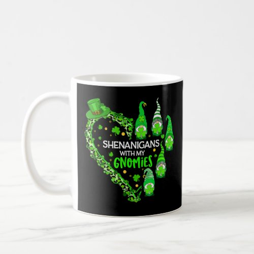 Gnome St Patricks Day Shenanigans With My Gnomies Coffee Mug