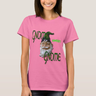 Gnome Sweet Gnome T-Shirt