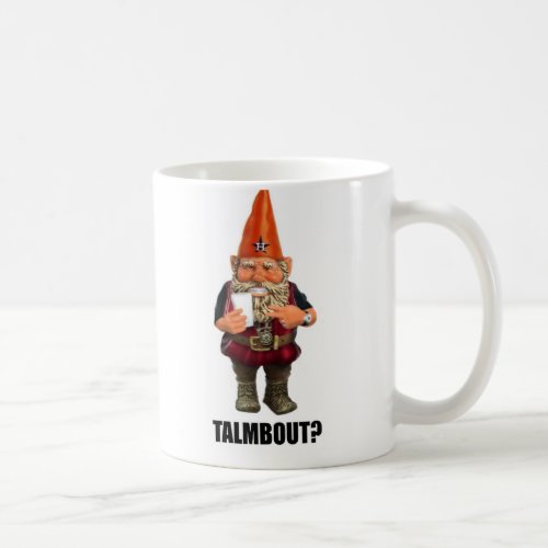 Gnome Talmbout Throwback version Coffee Mug