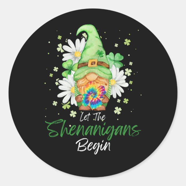 Gnome Tie Dye Shamrock Let Shenanigans Begin St Pa Classic Round Sticker (Front)