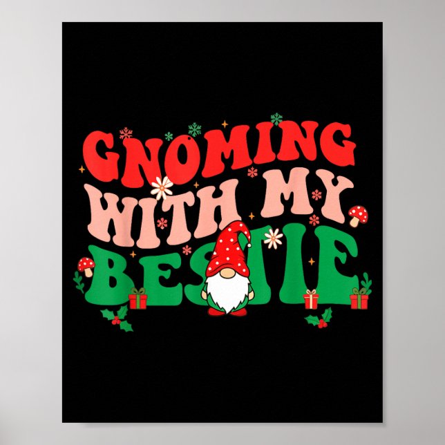 Gnome Twinning With My Ie Funny Matching Christmas Poster (Front)