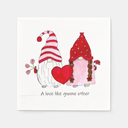 Gnome Valentine A love like gnome other Napkins