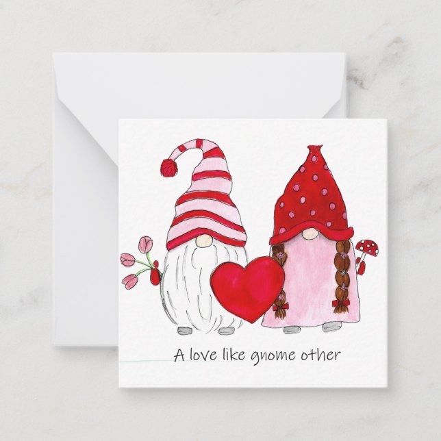 Gnome Valentine A love like gnome other Note Card (Front)