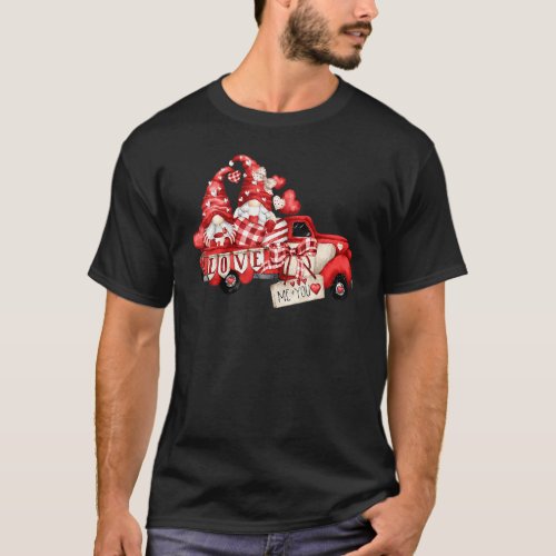 Gnome Valentines Day Truck Love Red Heart Happy V  T_Shirt