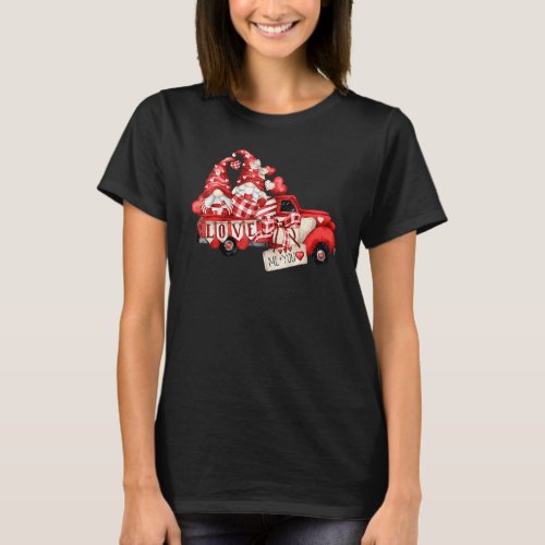 Gnome Valentines Day Truck Love Red Heart Happy V  T_Shirt