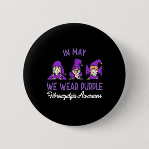 Gnome Wear Purple Ribbon Fibromyalgia Pain Awarene Button