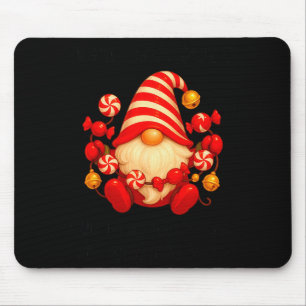 Gnome You Can Just Supercaliforilistic Kissmyadoci Mouse Pad