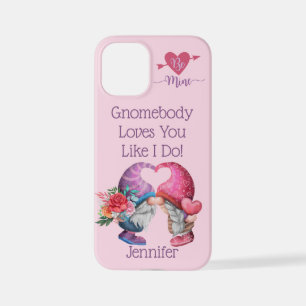 Gnomebody Loves You Like I Do - Be Mine Valentine iPhone 12 Mini Case