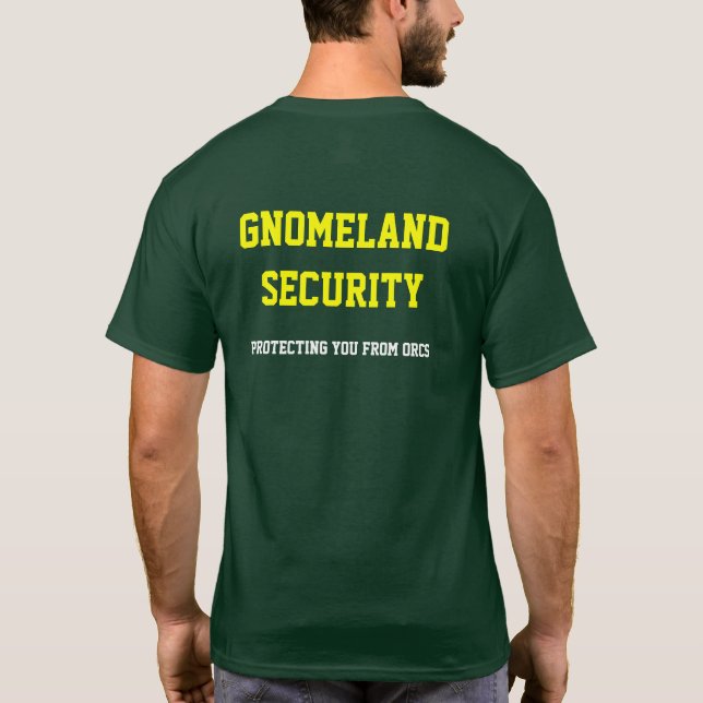 Gnomeland Security T-Shirt (Back)