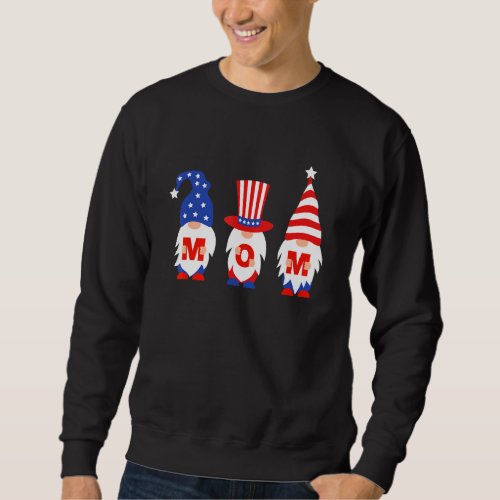 Gnomes American Flag  For Patriotic Mom Life Mothe Sweatshirt