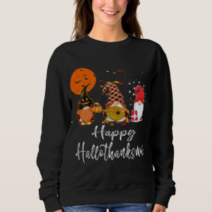 Gnomes Christmas Happy Hallothanksmas Thanksgiving Sweatshirt