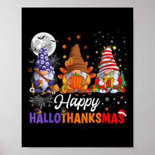 Gnomes Halloween Thanksgiving Christmas Happy Hall Poster