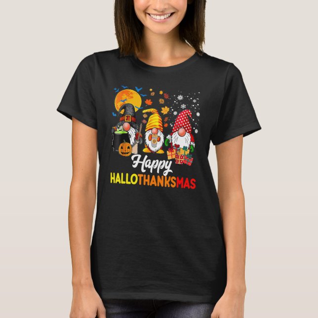Gnomes Halloween Thanksgiving Christmas Happy Hall T-Shirt (Front)