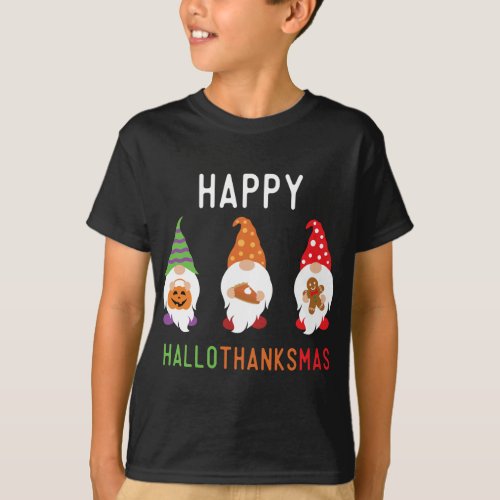 Gnomes Happy Hallothanksmas Halloween Thanksgiving T_Shirt