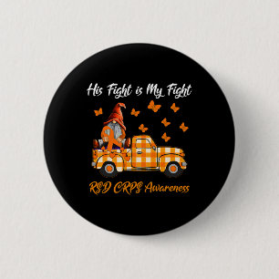 Gnomes His Fight Is My Fight Rsd Crps Awareness Gi Button