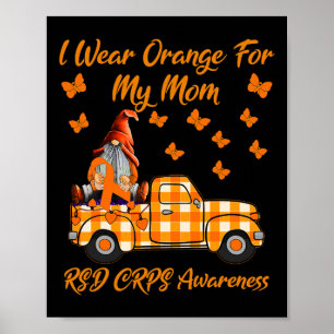 Gnomes I Wear Orange For My Mom RSD CRPS Awareness Poster