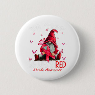 Gnomes In May We Wear Red Stroke Awareness Button