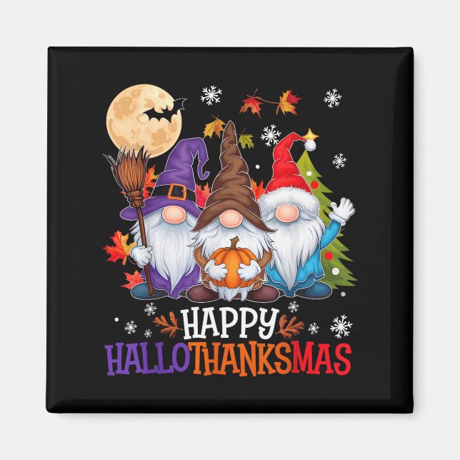 Gnomes Lover Halloween Merry Christmas Happy Hallo Magnet (Front)