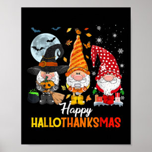 Gnomes Lover Halloween Merry Christmas Happy Hallo Poster