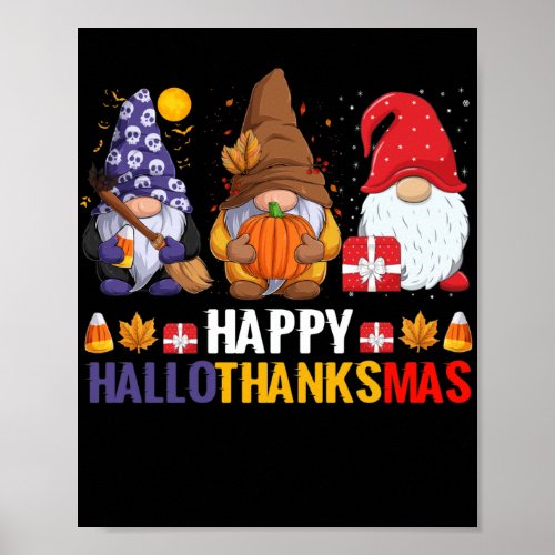 Gnomes Lover Merry Christmas Happy Hallothanksmas Poster